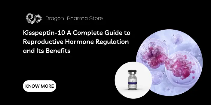 Kisspeptin-10: A Complete Guide to Reproductive Hormone Regulation and Its Benefits