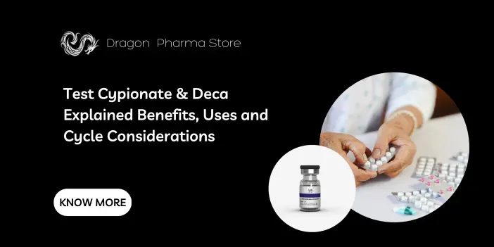 Test Cypionate & Deca Explained: Benefits, Uses and Cycle Considerations